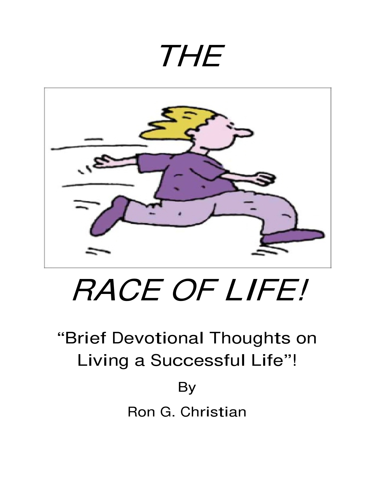 Cover of THE RACE OF LIFE
