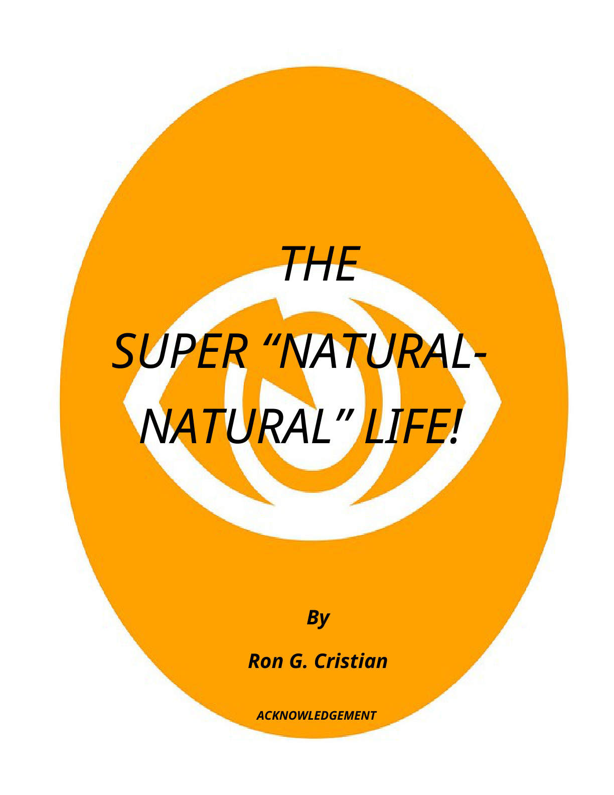 Cover of The Super Natural Natural Life